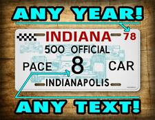 Personalized Indy 500 Pace Car License Plate Custom Antique IN Indianapolis 500  picture
