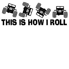 This is how I Roll Vinyl Decal Sticker  For Window Fits Car Truck Jeep picture