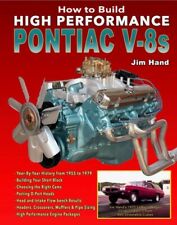 How To Build Max Performance Pontiac V8s, Jim Hand, New Re-Issue picture