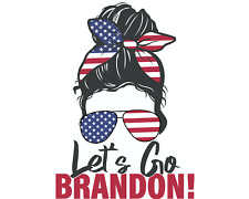 Let's Go Brandon Messy Bun Decal Women/Let's Go Brandon Sticker Mom Life 5.5