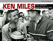Ken Miles The Shelby American Years racing book Ford vs Ferrari picture