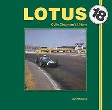Lotus Colin Chapmans U-Turn Formula 1 Lotus 18 Racing Book Whitelock Car picture