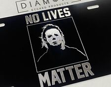 No Lives Matter Engraved Black Aluminum License Plate Metal Car Tag Funny Gift picture