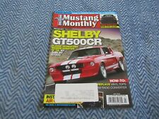 MUSTANG MONTHLY MAGAZINE AUG 2010 SHELBY GT500CR CLASSIC MODERN 67 SHELBY GT500  picture