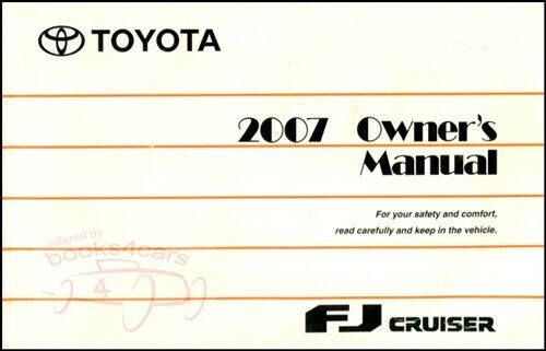 FJ CRUISER 2007 TOYOTA OWNERS MANUAL OWNER\'S GUIDE BOOK