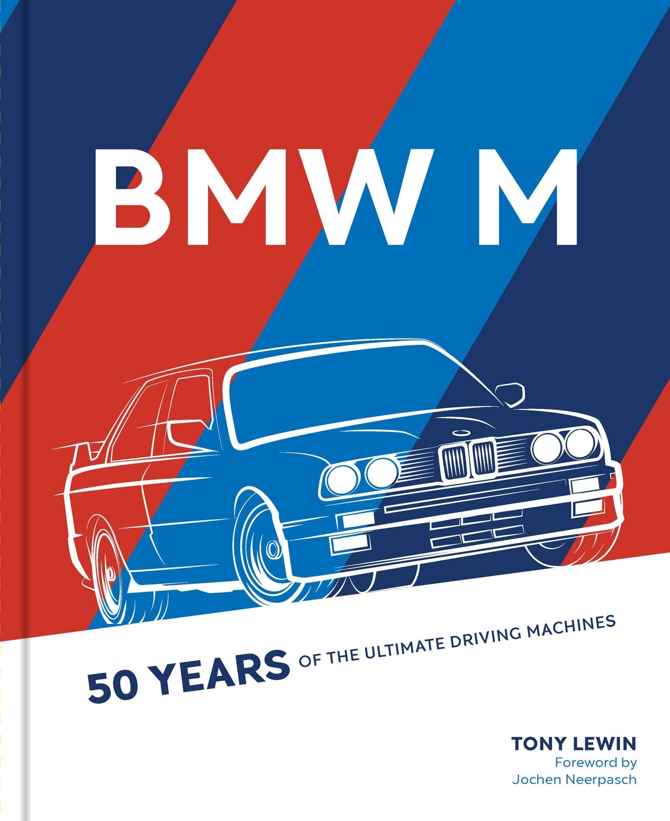 BMW M M2 M3 M4 M5 M8 50 Years of the Ultimate Driving Machines book
