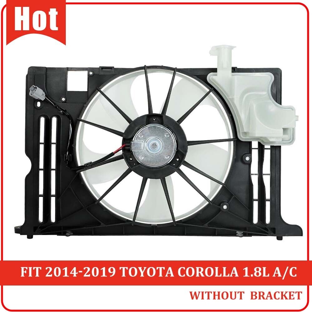 Fit 2014-2019 2016 Toyota Corolla Condenser Radiator Cooling Fan No Frame 623160