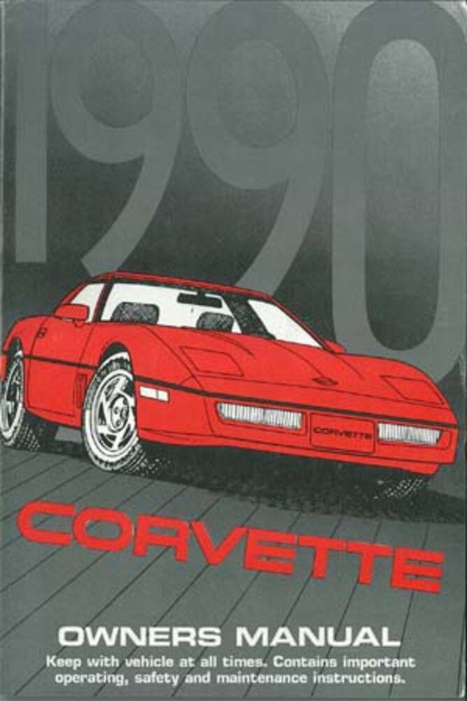 1990 Chevrolet Corvette Owners Manual User Guide Reference Operator Book Fuses