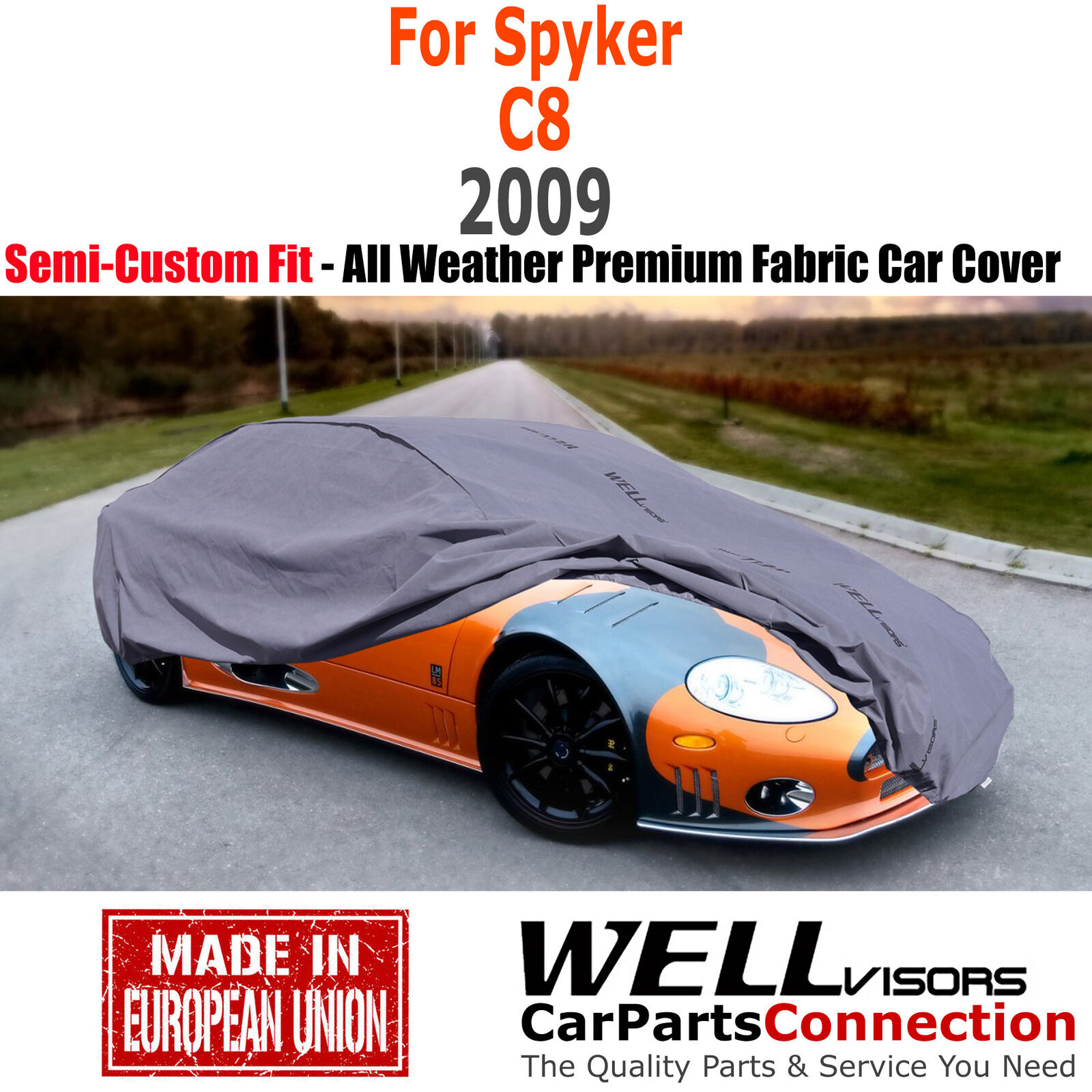 WellVisors Durable All Weather Car Cover For 2009-2009 Spyker C8 Coupe