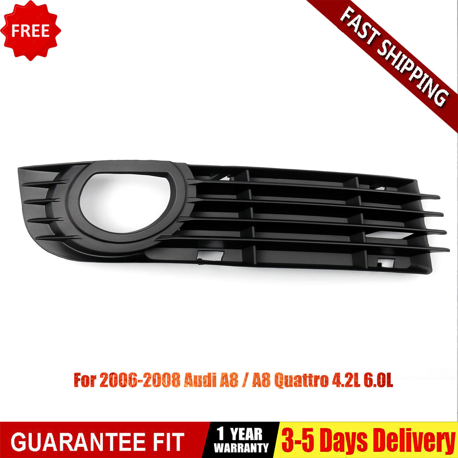 Front Right Lower Fog Light Bumper Grill for Audi A8& A8 Quattro 06-08 4.2L 6.0L