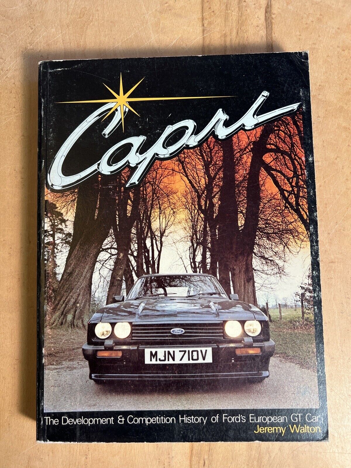 FORD CAPRI Development & Competition History of Ford’s European GT Car PB 1981