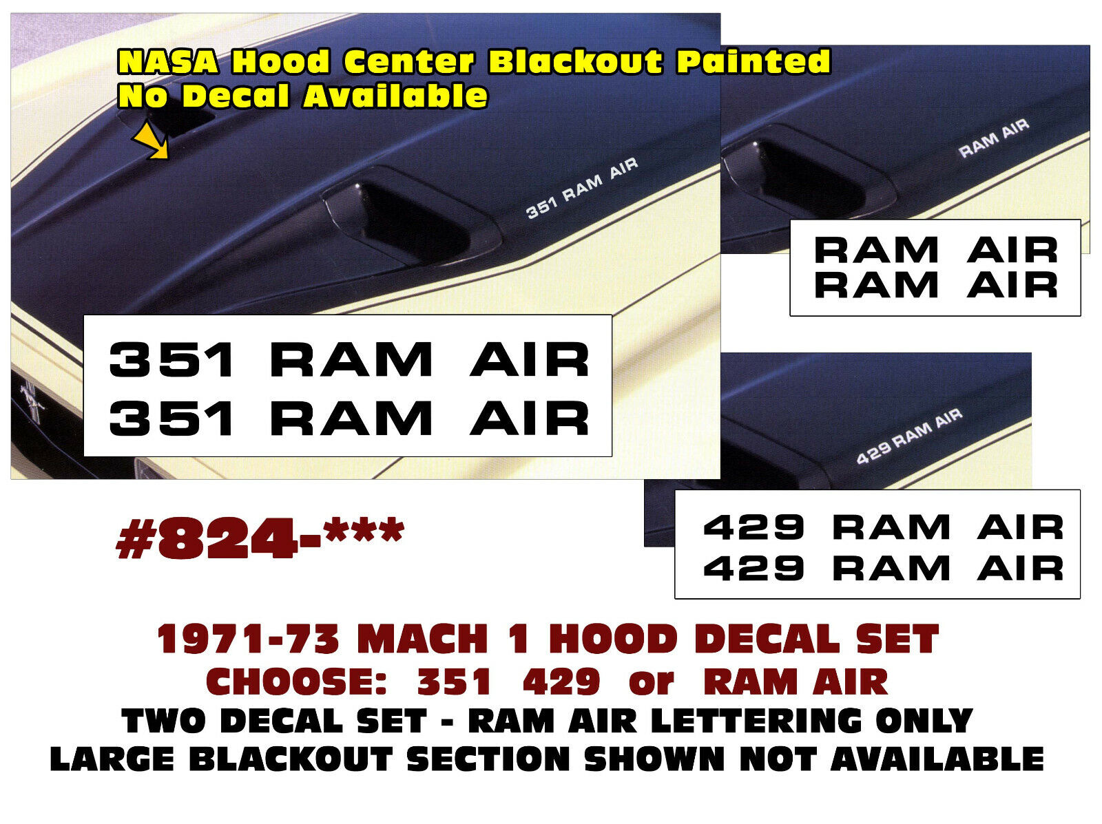 824 1971 1972 1973 FORD MUSTANG MACH 1 or BOSS - RAM AIR DECAL SET Choose