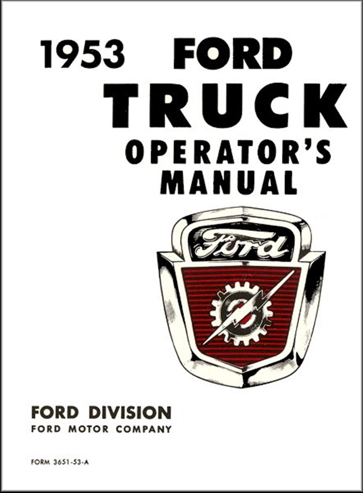 1953 Ford Economy Truck Operator\'s Manual