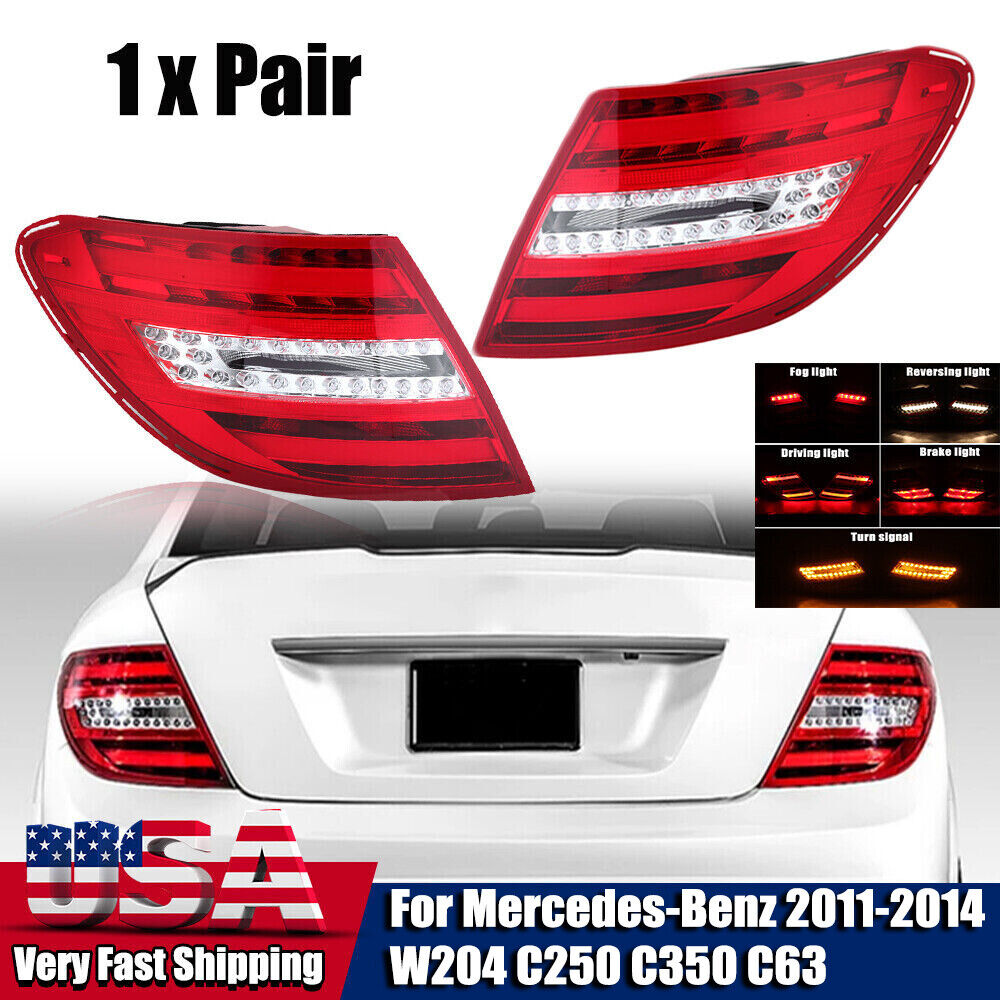 1x Pair LED Tail Lights For Mercedes Benz 2011-2014 W204 C250 C350 C63 Rear Lamp