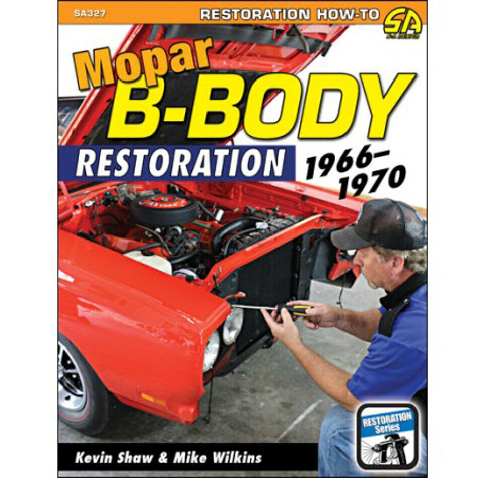 S-A BOOKS Book - Mopar B-Body Restoration 1966-70 - 176 Pages - Paperback - Each
