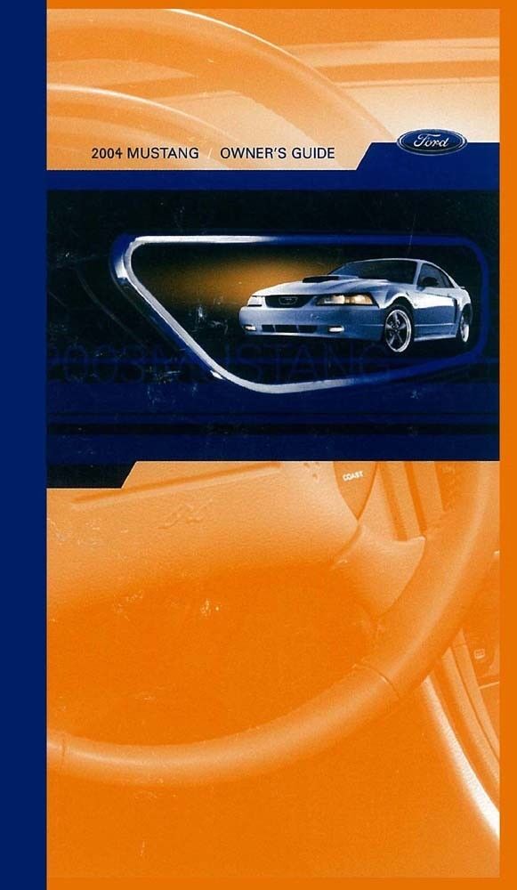 2004 Ford Mustang Owners Manual User Guide