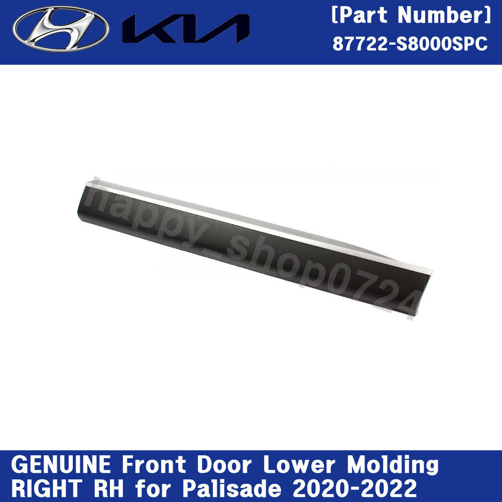 NEW OEM 87722S8000SPC Front Door Lower Molding RH for Hyundai Palisade 2020-2022
