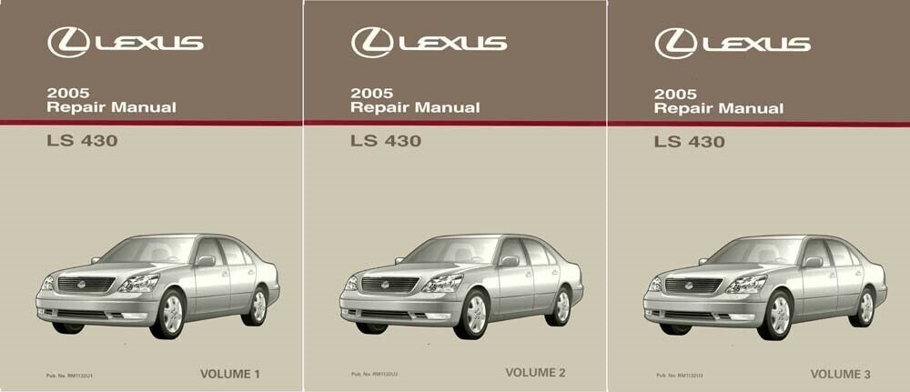 2005 Lexus LS 430 Shop Service Repair Manual Complete Set