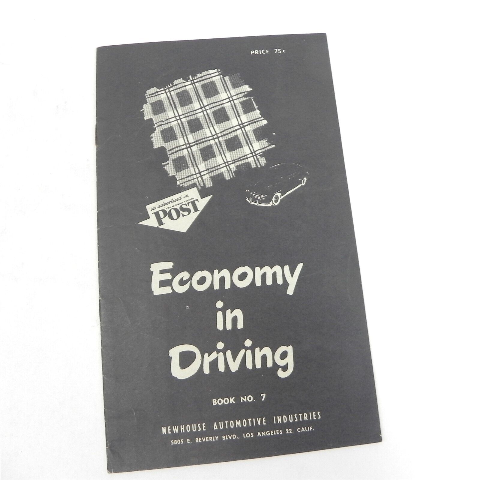 VTG ECONOMY IN DRIVING BOOK NUMBER 7 NEWHOUSE AUTO INDUSTRIES HOW TO SAVE GAS