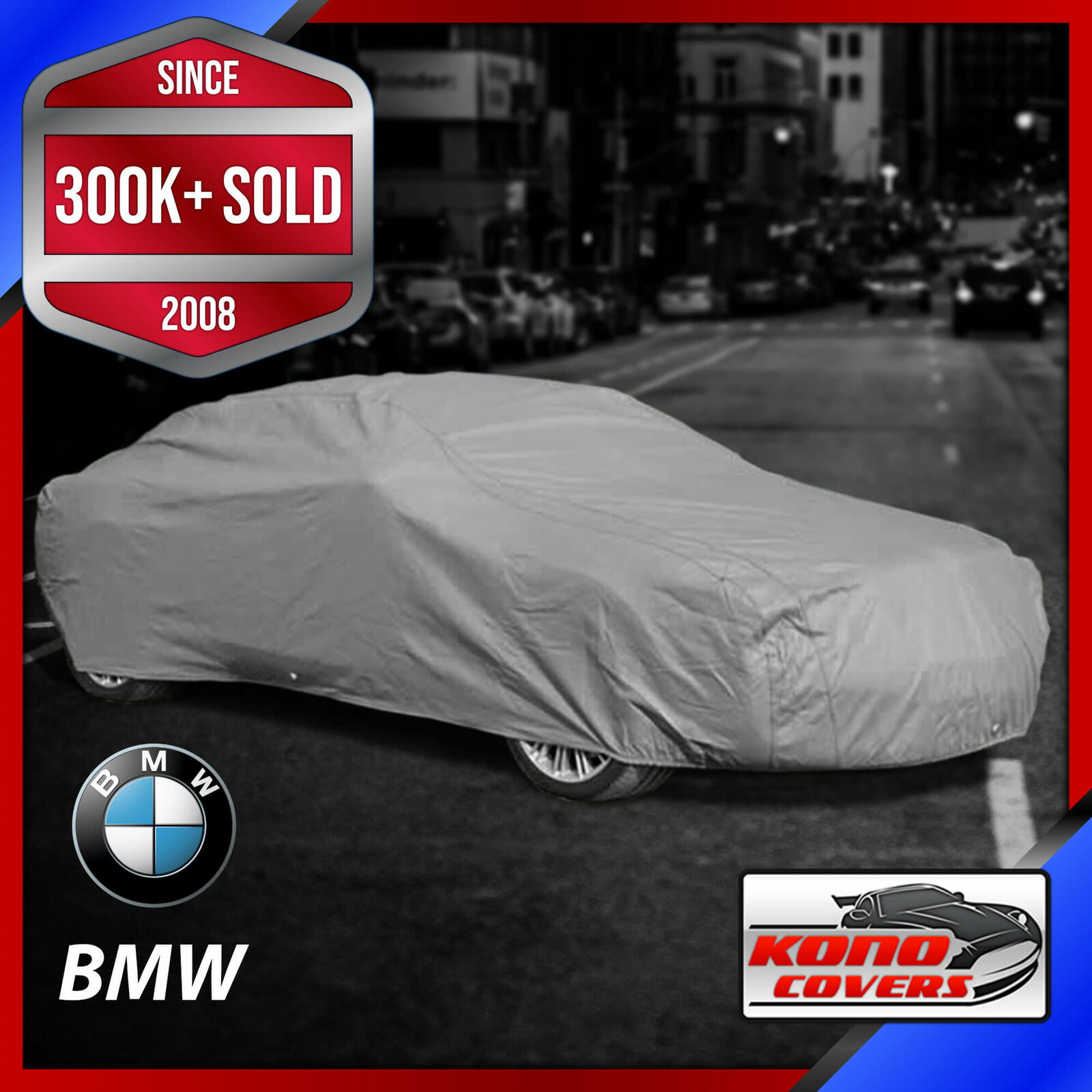 BMW [OUTDOOR] CAR COVER ☑️ 100% Waterproof ☑️ 100% All-Weather ✔CUSTOM✔FIT