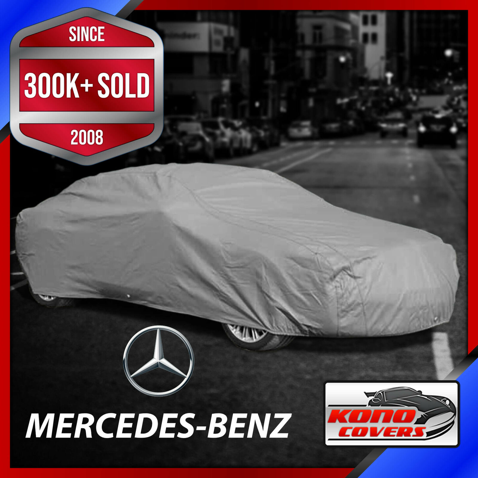 MERCEDES [OUTDOOR] CAR COVER ☑️ 100% Waterproof ☑️ 100% All-Weather ✔CUSTOM✔FIT