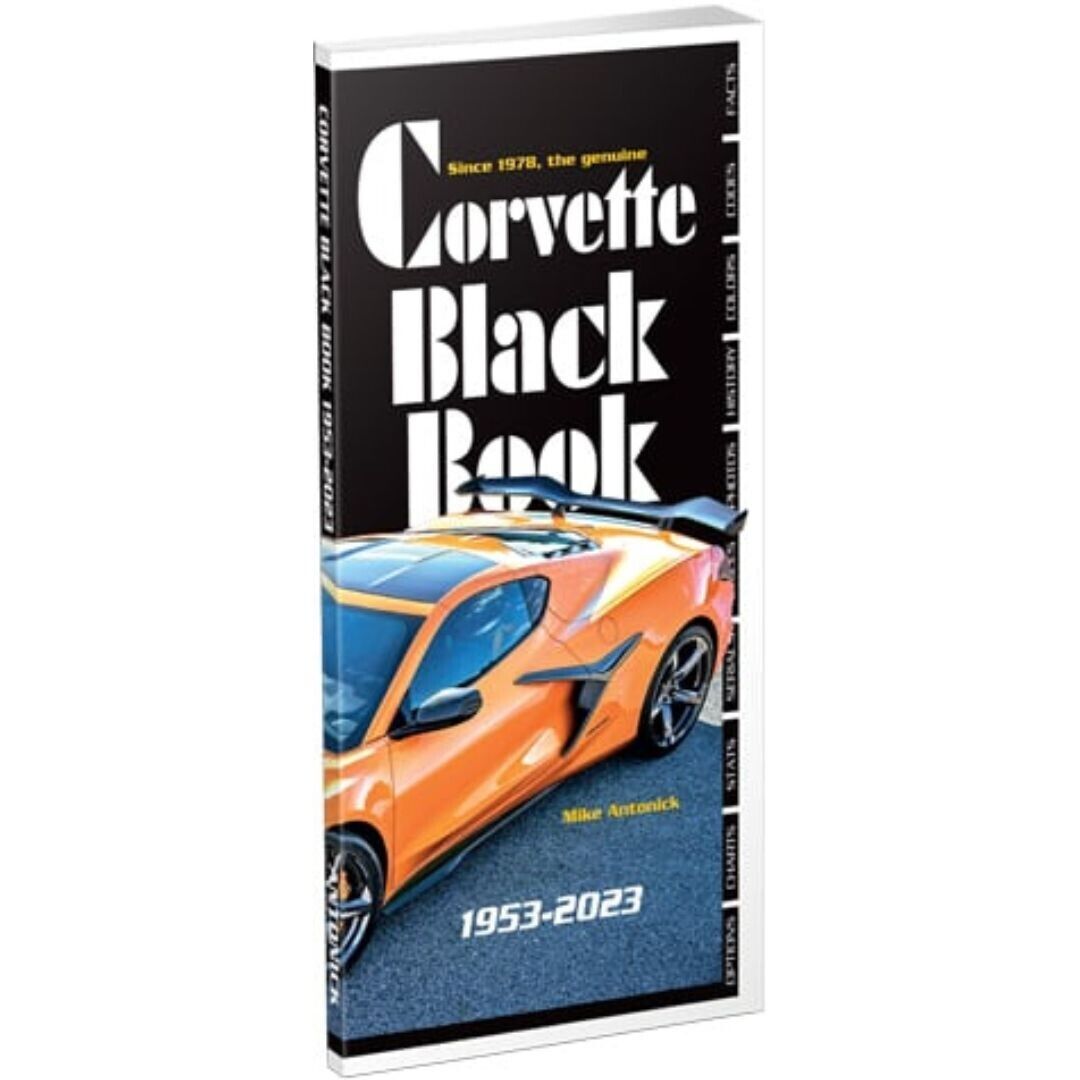 Corvette Black Book 1953-2023 by Mike Antonick