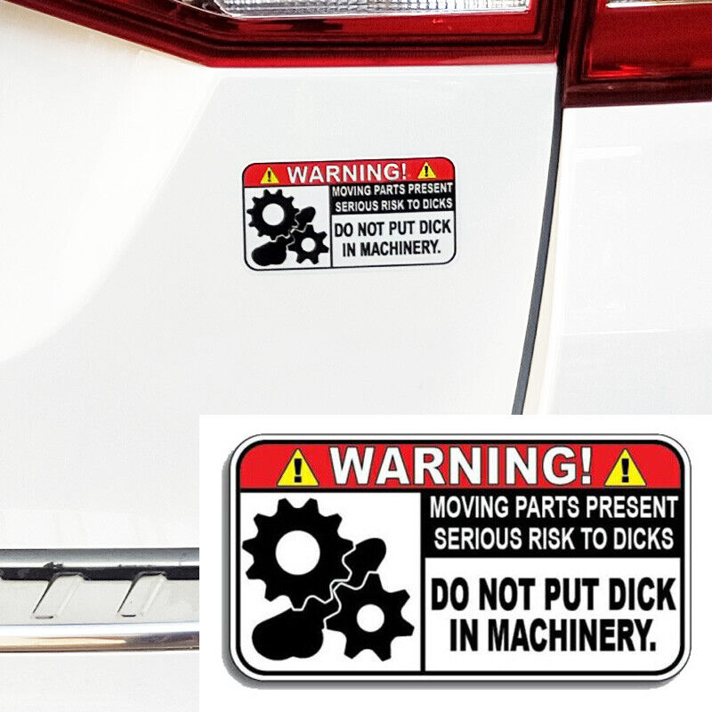 Funny Warning Reflective Car Sticker DO NOT PUT DICK IN MACHINERY 10.4 x 5.5 cm