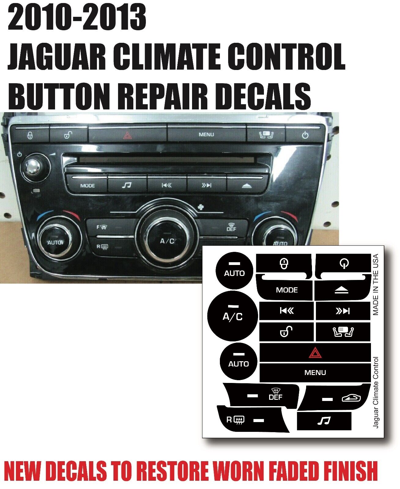 10-15 Jaguar XJ CLIMATE CONTROL BUTTON REPAIR DECAL AW9318C858BE