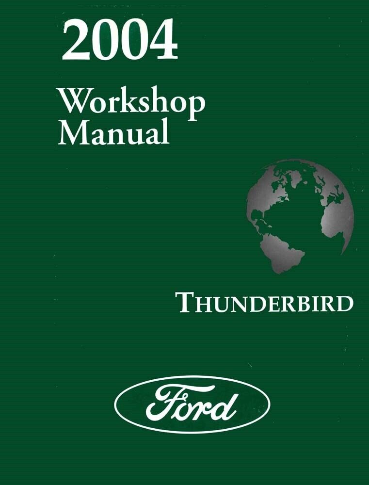 2004 Ford Thunderbird Shop Service Repair Manual
