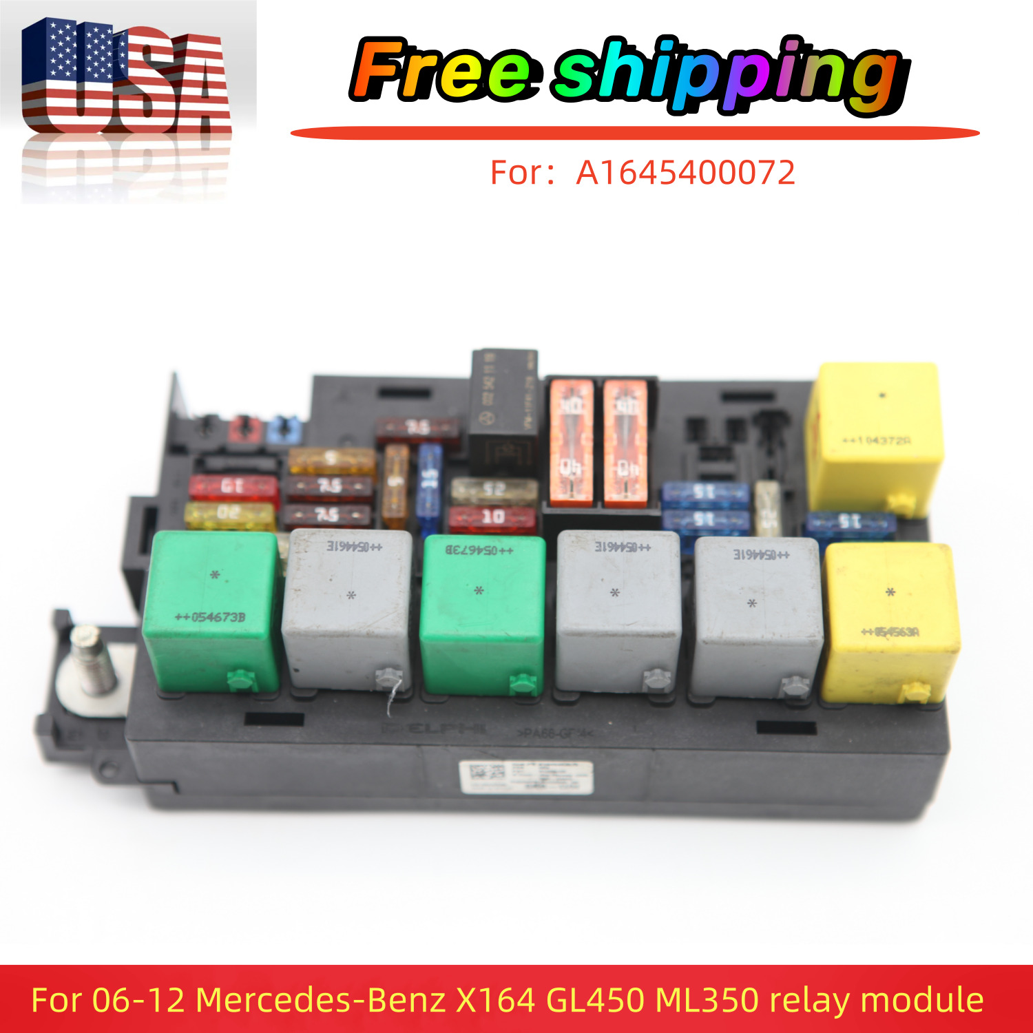 For 06-12 Mercedes X164 GL450 ML350 Front Fuse Box Relay Module A1645400072 