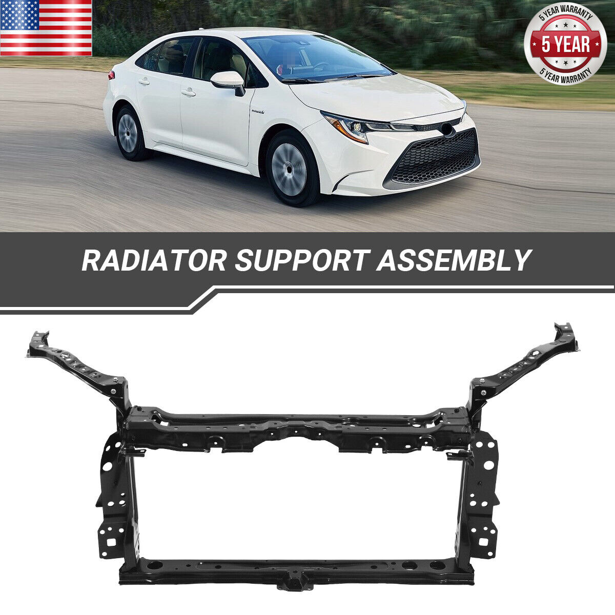 Fits Toyota Corolla Sedan 2019 2020 2021 Radiator Support Core Assembly Iron US