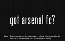 (2x) got arsenal fc? Sticker Die Cut Decal vinyl picture