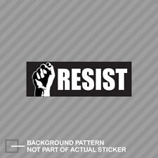 Resist Sticker Decal Vinyl raised fist rise and resist anti presidency picture