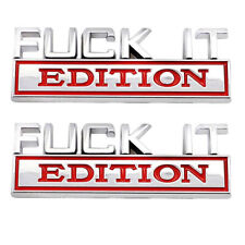 2X FUCK-IT EDITION Emblem Badge Decal Sticker Silver for Chevy Car Truck Fit All picture