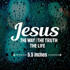 JESUS THE WAY TRUTH LIFE - VINYL DECAL STICKER CAR WINDOW CHRISTIAN CHRIST QUOTE picture