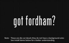 (2x) got fordham? Sticker Die Cut Decal vinyl picture