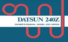 1973 Datsun 240Z Owners Manual User Guide Reference Operator Book Fuses Fluids picture