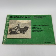 CUSHMAN TURF-TRUCKSTER 1978-UP OPERATOR'S MANUAL READ picture