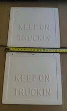 (2) TWO VINTAGE GENERIC KEEP ON TRUCKIN MUD FLAPS WHITE 15