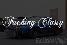 F*cking Classy Sticker Decal V1- JDM Lowered Stance Low Drift Slammed Turbo picture