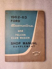 Vintage 1962-63 Econoline and Falcon Club Wagon Shop Manual Supplement picture