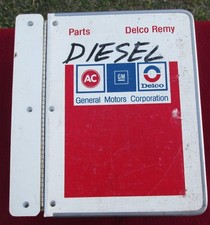 Delco Remy DIESEL PARTS Catalog Binder with Supplements-AC DELCO GM DIESEL-L@@K picture