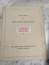 HENRY WRIGHT DIEING MACHINES SERVICE REPAIR PARTS LIST MANUAL 10-150 TON SA-10 picture