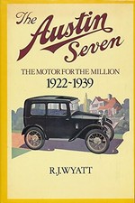 Austin Seven - The Motor For The Millions, 1922-1939 R.J. Wyatt  Book picture