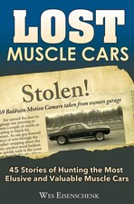 Lost Muscle Cars Nova Copo Camaro Chevelle Z16 Yenko Baldwin Motion Ss 427 Book picture