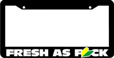FRESH AS FCK jdm wakaba leaf JDM License Plate Frame picture