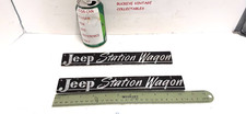 TWO~ Vintage Jeep Wagon Original Emblems Nameplate Badge 11'' long #666789 picture