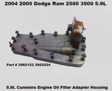3965152 3955034 2004 05 Ram 2500 5.9L Cummins Engine Oil Filter Adapter Housing picture