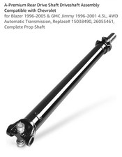 A-Premium Rear Driveshaft Chevy Blazer 96-05 GMC Jimmy 96-01 4WD 4.3L Auto picture