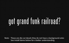 (2x) got grand funk railroad? Sticker Die Cut Decal picture